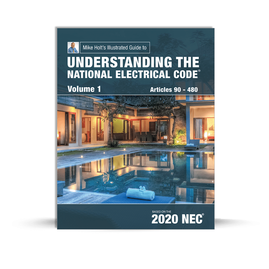 Understanding the National Electrical Code, Vol. 1 Textbook, 2020 NEC